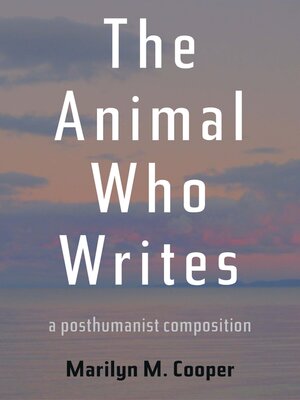 cover image of The Animal Who Writes